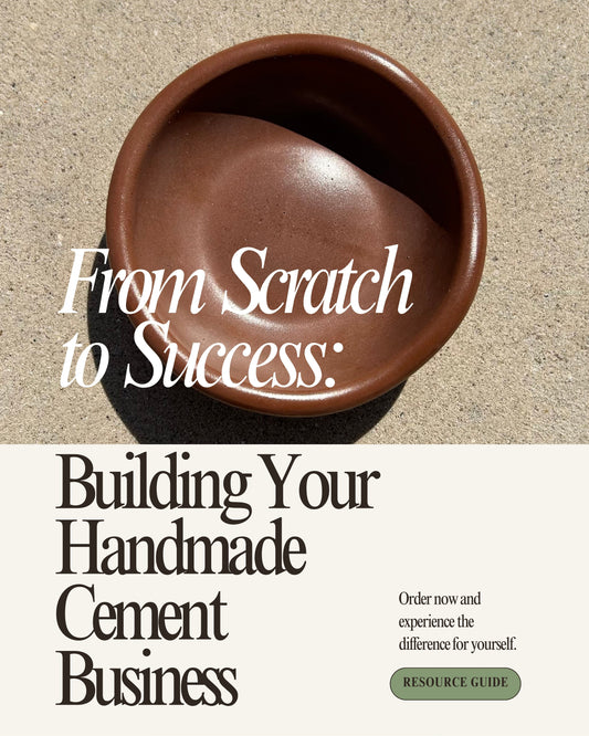 From Scratch to Success: Building Your Handmade Cement Business